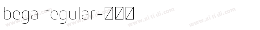 bega regular字体转换